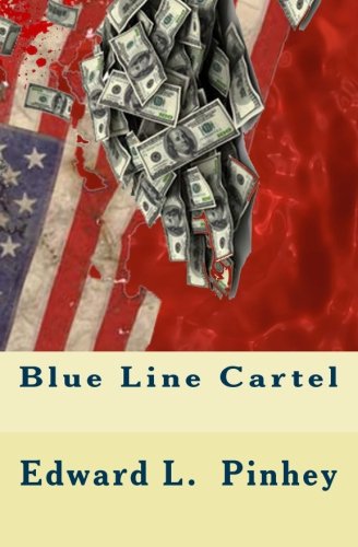 Stock image for Blue Line Cartel (Blue Line Series) (Volume 2) for sale by Revaluation Books