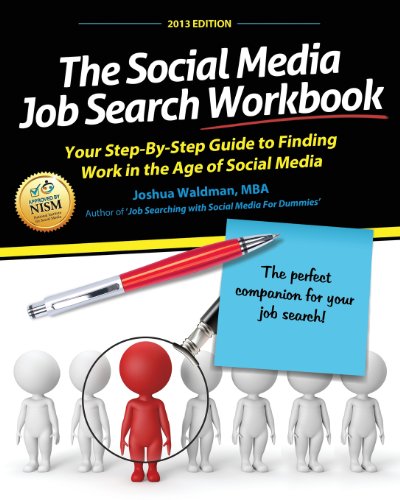 Stock image for The Social Media Job Search Workbook: Your step-by-step guide to finding work in the age of social media for sale by medimops