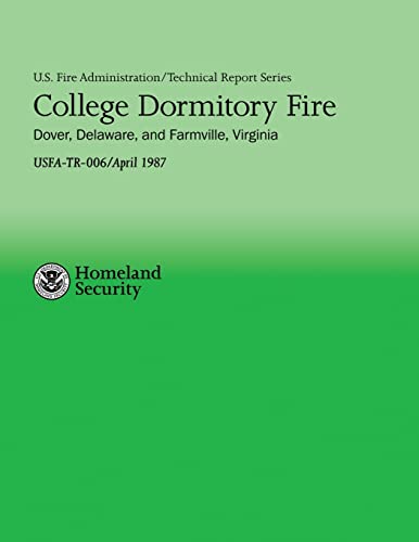 Stock image for College Dormitory Fire- Dover, Delaware & Farmville, Virginia for sale by THE SAINT BOOKSTORE