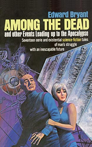 Among the Dead and Other Events Leading to the Apocalypse (9781482684247) by Bryant, Edward