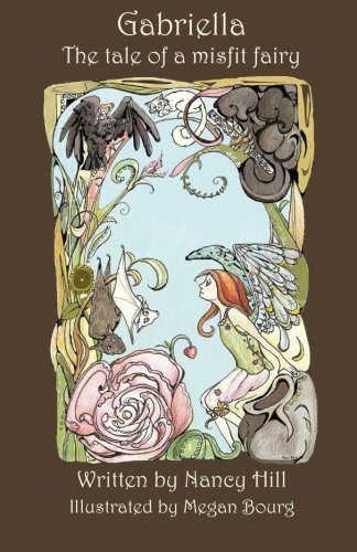 Gabriella The Tale of a Misfit Fairy (9781482685732) by Hill, Nancy