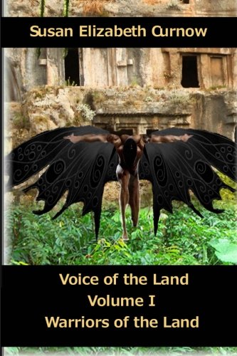 The Voice of the Land (Warriors of the Land) (9781482689952) by Curnow, Susan Elizabeth