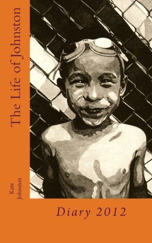 Beispielbild fr The Life of Johnston 2012 (Volume 3) zum Verkauf von Revaluation Books