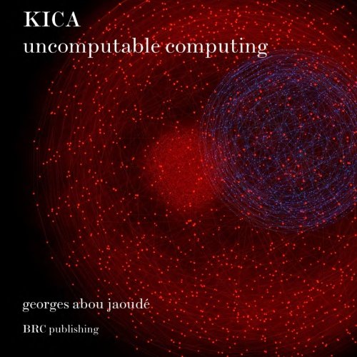 9781482695120: Kica: Kinetic Information Computing Architecture