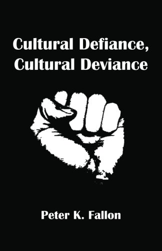 Beispielbild fr Cultural Defiance, Cultural Deviance: Collected Essays zum Verkauf von SecondSale