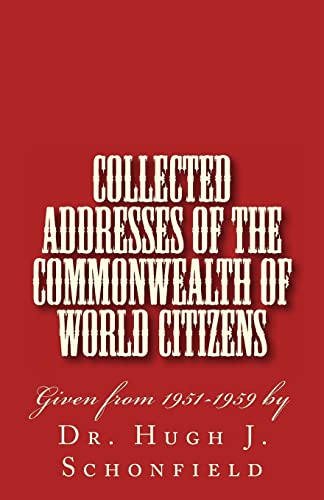 Stock image for Collected Addresses of the Commonwealth of World Citizens for sale by THE SAINT BOOKSTORE