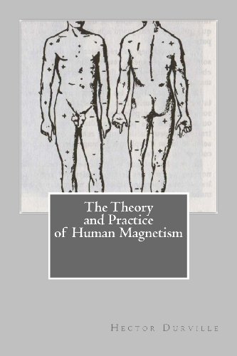 Stock image for The Theory and Practice of Human Magnetism for sale by Revaluation Books