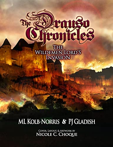 Beispielbild fr The Drauso Chronicles: The Wildemen Lord's Invasion zum Verkauf von THE SAINT BOOKSTORE