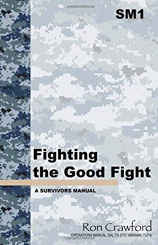 Beispielbild fr Fighting the Good Fight zum Verkauf von Revaluation Books