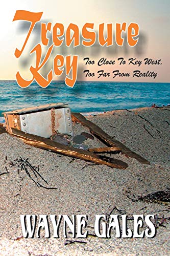 9781482707984: Treasure Key: Too Close to Key West, Too Far From Reality: Volume 1 (Bric Wahl Series)