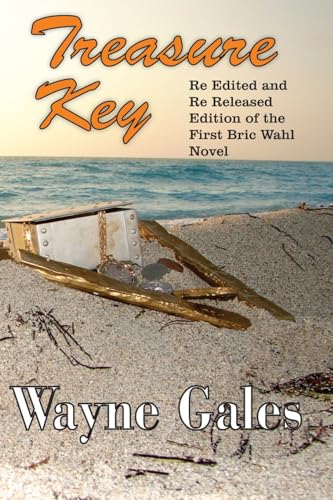 9781482707984: Treasure Key: Too Close to Key West, Too Far From Reality (Bric Wahl)