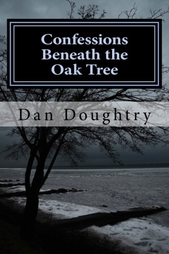 Stock image for Confessions Beneath the Oak Tree for sale by Revaluation Books
