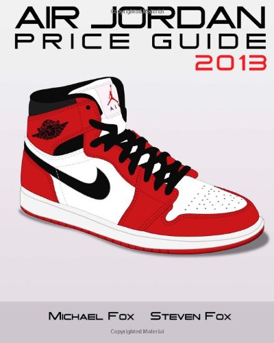 Stock image for Air Jordan Price Guide 2013 for sale by HPB-Red