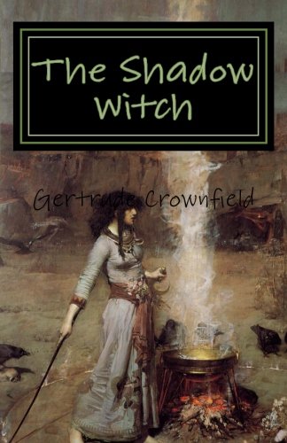 9781482715026: The Shadow Witch