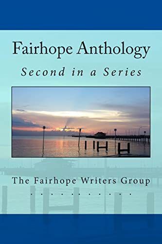 9781482715293: Fairhope Anthology 2: Volume 2 (Fairhope Anthologies)
