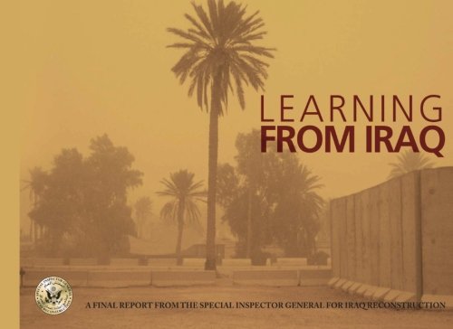 Stock image for Learning from Iraq: A Final Report from the Special Inspector General for Iraq Reconstruction for sale by HPB-Ruby