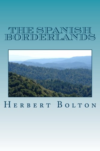 9781482719864: The Spanish Borderlands