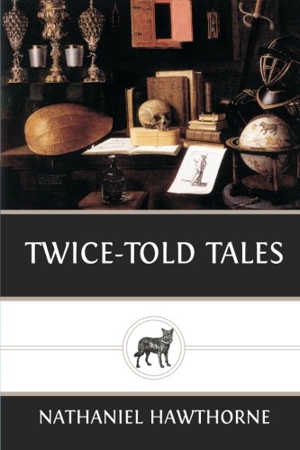 Stock image for Twice-Told Tales for sale by SecondSale