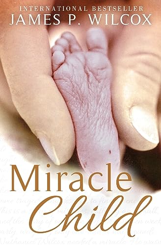 Imagen de archivo de Miracle Child a la venta por Bookmonger.Ltd