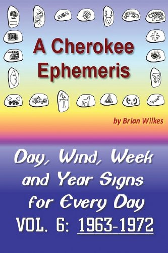 Beispielbild fr A Cherokee Ephemeris 6: Calculating Your Cherokee Calendar Birth Date zum Verkauf von medimops