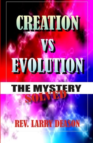 9781482728262: Creation vs Evolution: The Final Truth