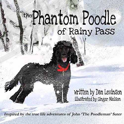 Stock image for The Phantom Poodle of Rainy Pass for sale by Once Upon A Time Books