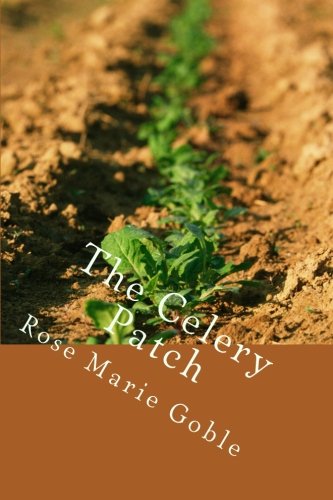 Stock image for The Celery Patch: An Amish Romance for sale by Revaluation Books