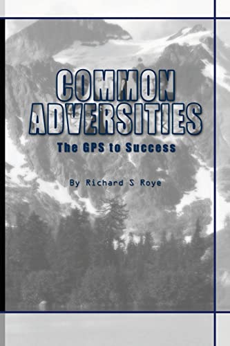9781482734591: Common Adversities: The GPS To Success