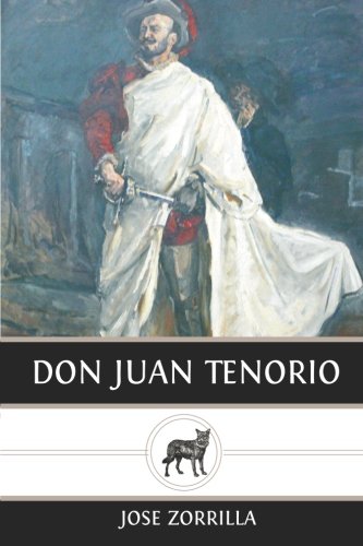 Imagen de archivo de Don Juan Tenorio (Spanish Edition) a la venta por ThriftBooks-Dallas