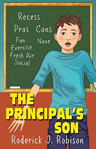 9781482743647: The Principal's Son