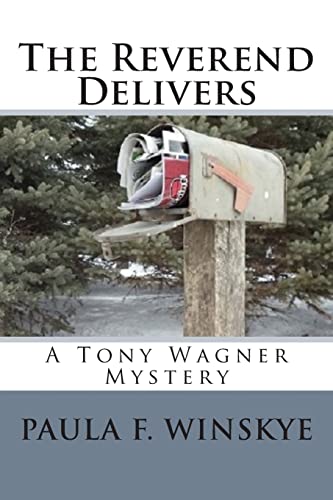 Stock image for The Reverend Delivers: A Tony Wagner Mystery (Tony Wagner Mysteries) for sale by -OnTimeBooks-