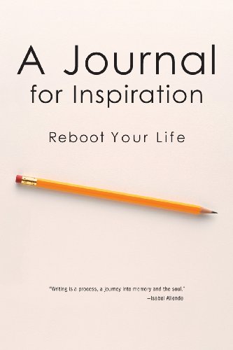 Stock image for A Journal for Inspiration: Reboot Your Life for sale by Revaluation Books