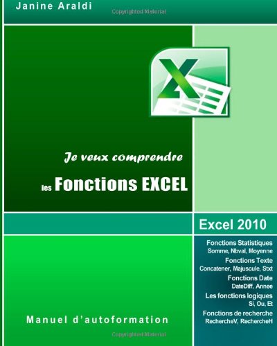 9781482756371: Je veux comprendre les Fonctions Excel