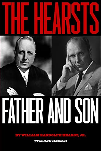 9781482761757: The Hearsts: Father and Son