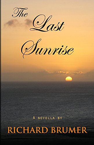 Beispielbild fr The Last Sunrise zum Verkauf von Revaluation Books