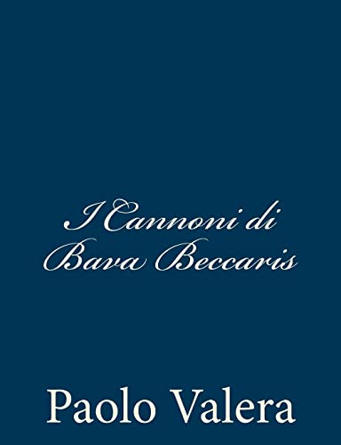 Stock image for I Cannoni di Bava Beccaris for sale by THE SAINT BOOKSTORE