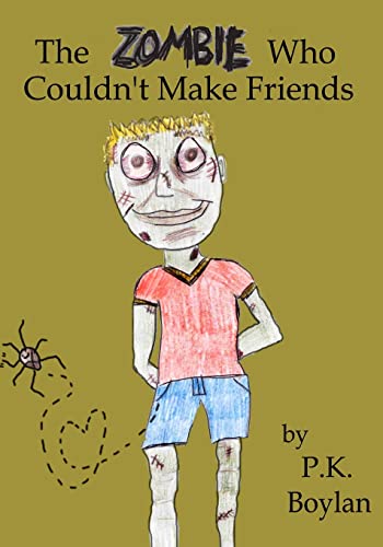 Stock image for The Zombie Who Couldn't Make Friends (Jameson and Charlie the Zombie) for sale by California Books