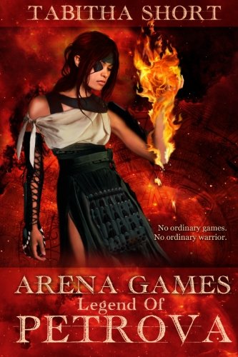 9781482766875: Arena Games: Legend of Petrova