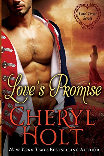 Love's Promise (Lord Trent) (9781482767179) by Holt, Cheryl