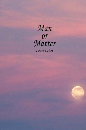 9781482768367: Man or Matter