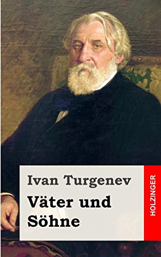 VÃ¤ter und SÃ¶hne (German Edition) (9781482769258) by Turgenev, Ivan