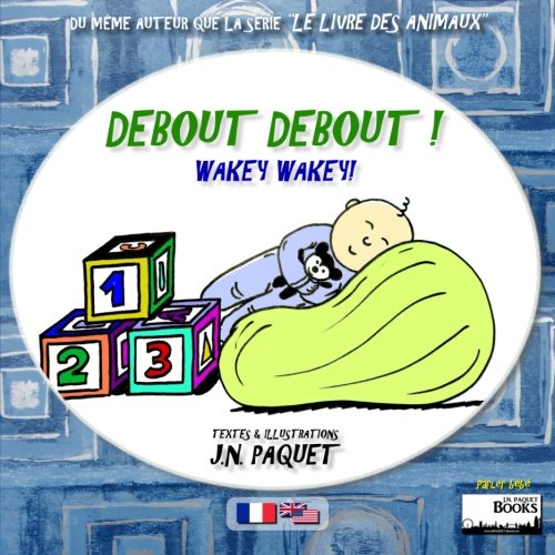 9781482769838: Debout Debout ! (Bilingue Franais-Anglais): Volume 1