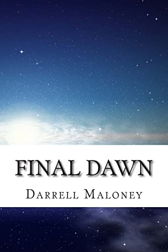 Stock image for Final Dawn: An Apocalyptic Love Story for sale by -OnTimeBooks-