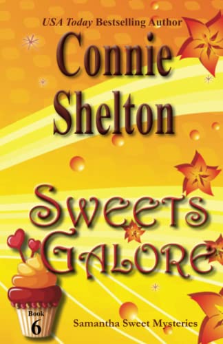 Imagen de archivo de Sweets Galore: The Sixth Samantha Sweet Mystery (Samantha Sweet Magical Cozy Mysteries) a la venta por HPB-Ruby