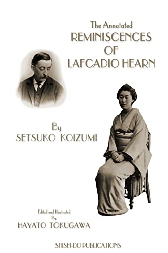 Stock image for The Annotated Reminiscences of Lafcadio Hearn for sale by California Books