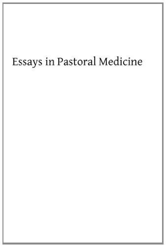 Essays in Pastoral Medicine (9781482773361) by O'Malley MD, Austin; Walsh MD, James J