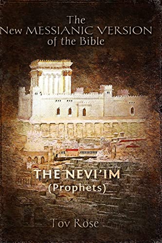 Stock image for The New Messianic Version of the Bible: The Prophets for sale by BooksRun