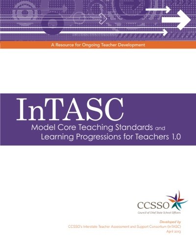 9781482778090: InTASC Model Core Teaching Standards and Learning Progressions for Teachers 1.0