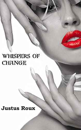 Stock image for Whispers of Change for sale by THE SAINT BOOKSTORE