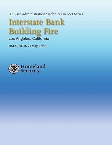 Beispielbild fr Interstate Bank Building Fire- Los Angeles, California (U.S. Fire Administration Technical Report 022) zum Verkauf von Lucky's Textbooks